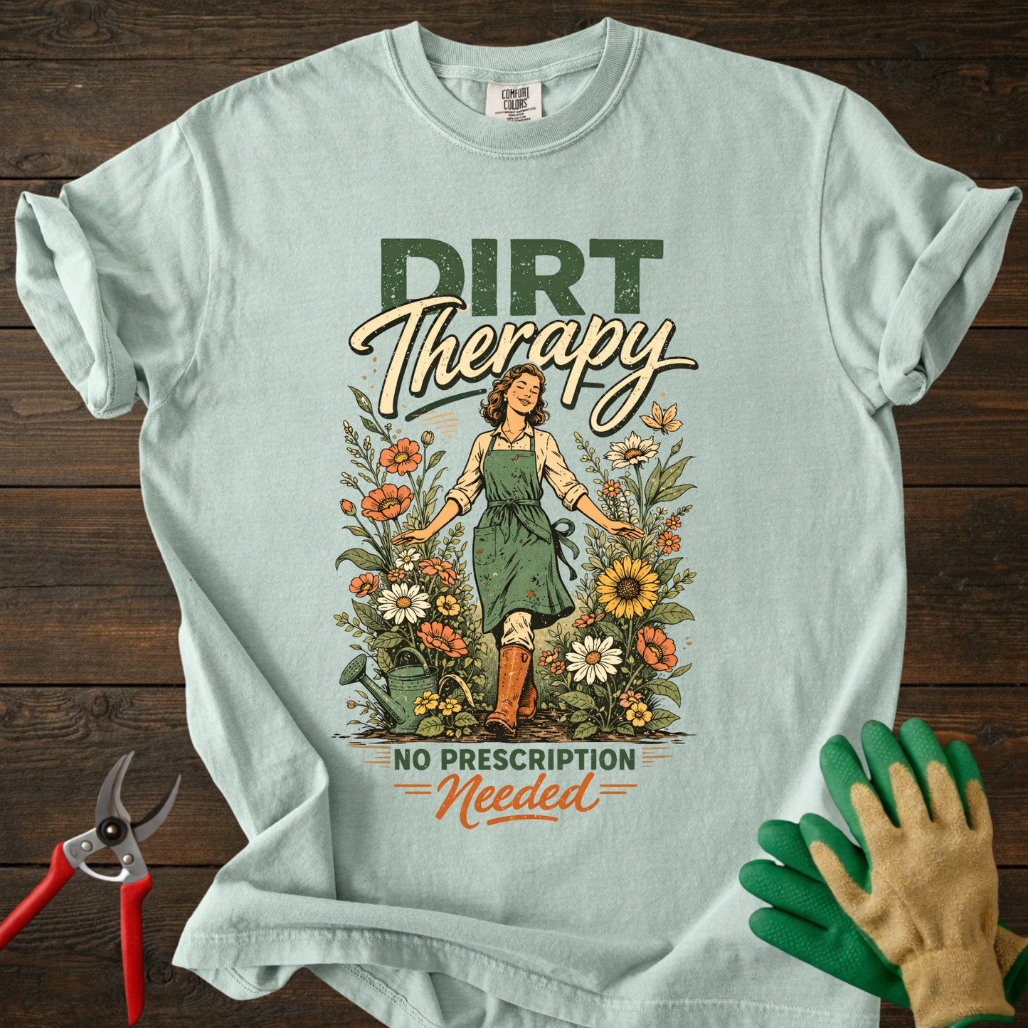Dirt Therapy: No Prescription Needed T-Shirt