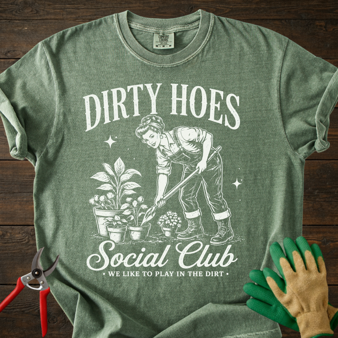 Dirty Hoes Social Club T-Shirt