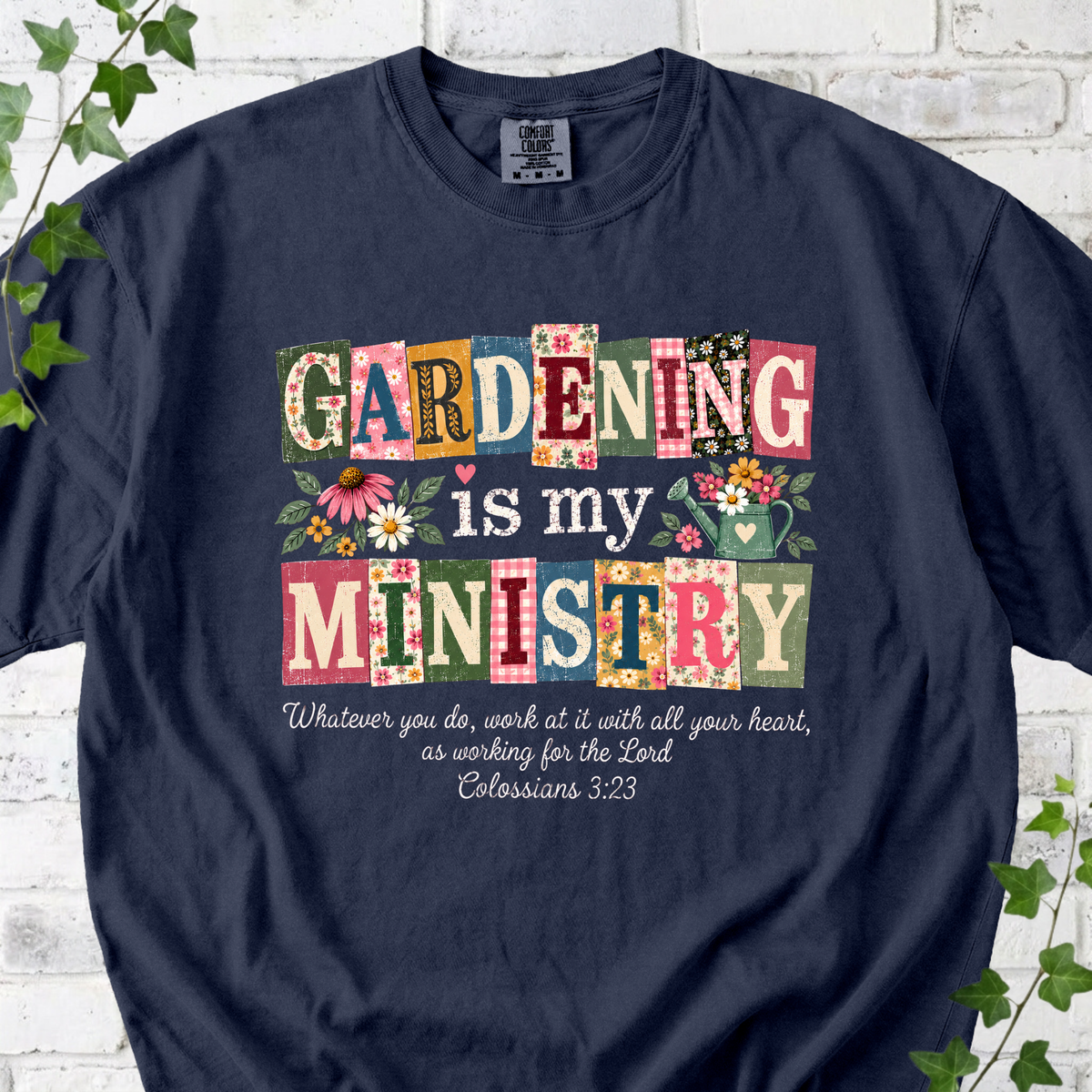 Gardening Is My Ministry T-Shirt