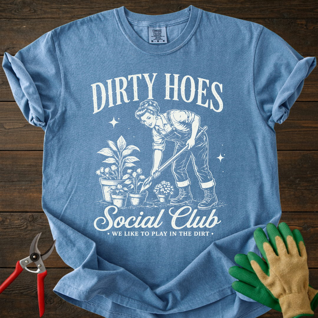 Dirty Hoes Social Club T-Shirt