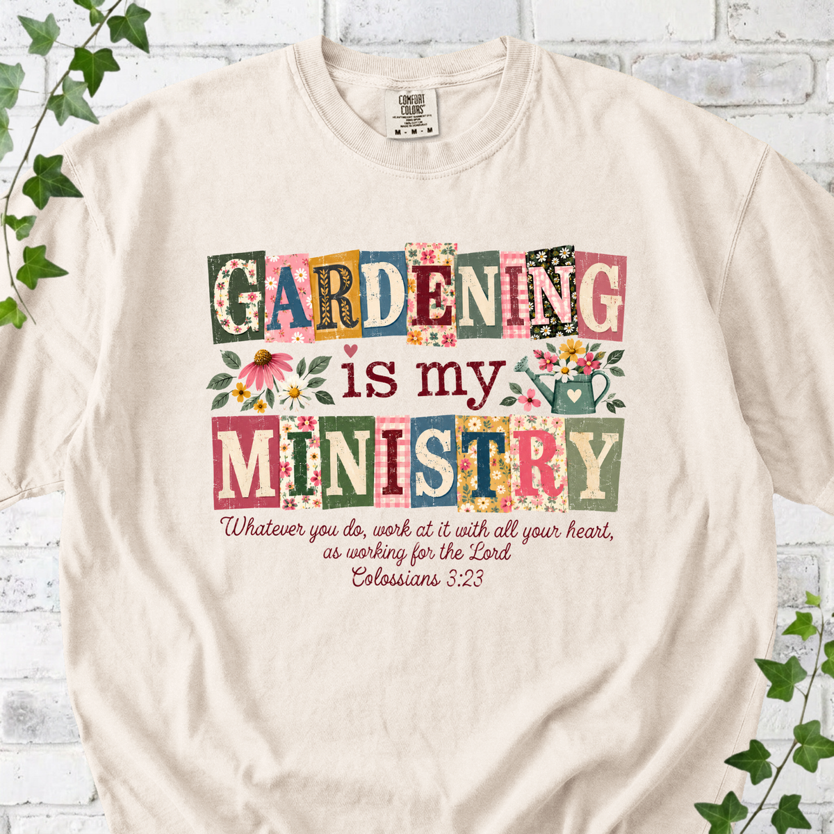 Gardening Is My Ministry T-Shirt
