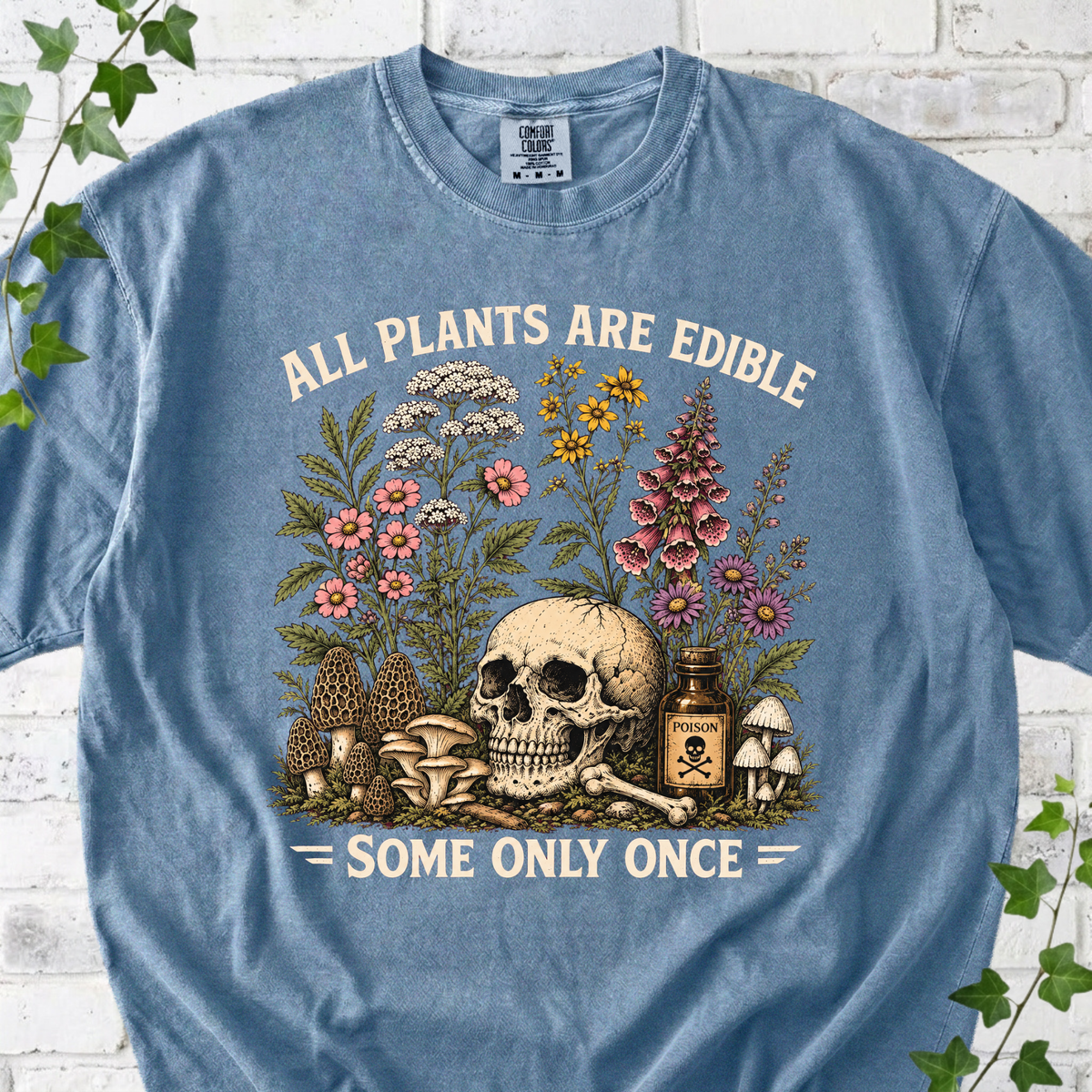 All Plants Are Edible T-shirt