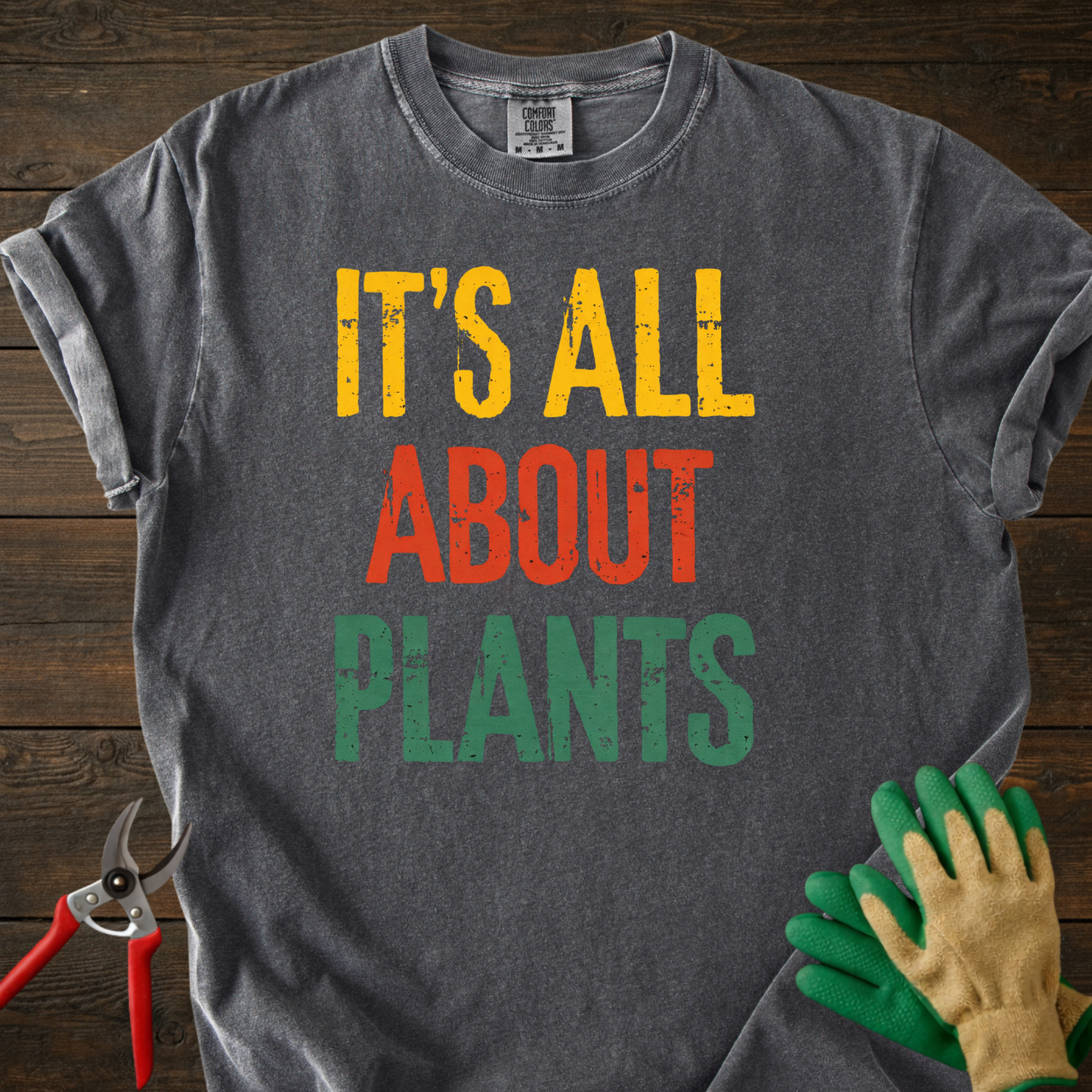 It's All About Plants T-Shirt