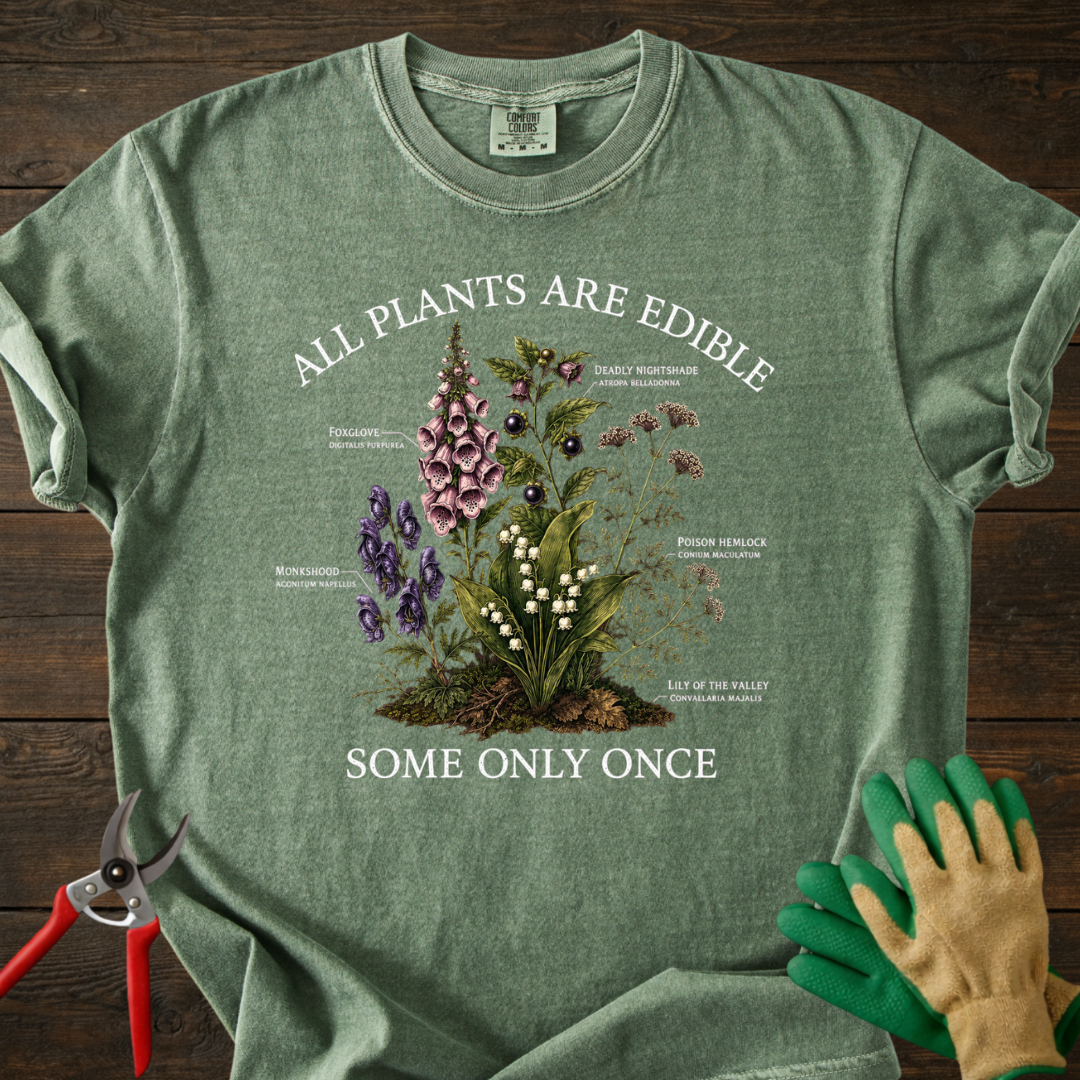 All Plants Are Edible T-shirt